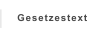 Gesetzestext